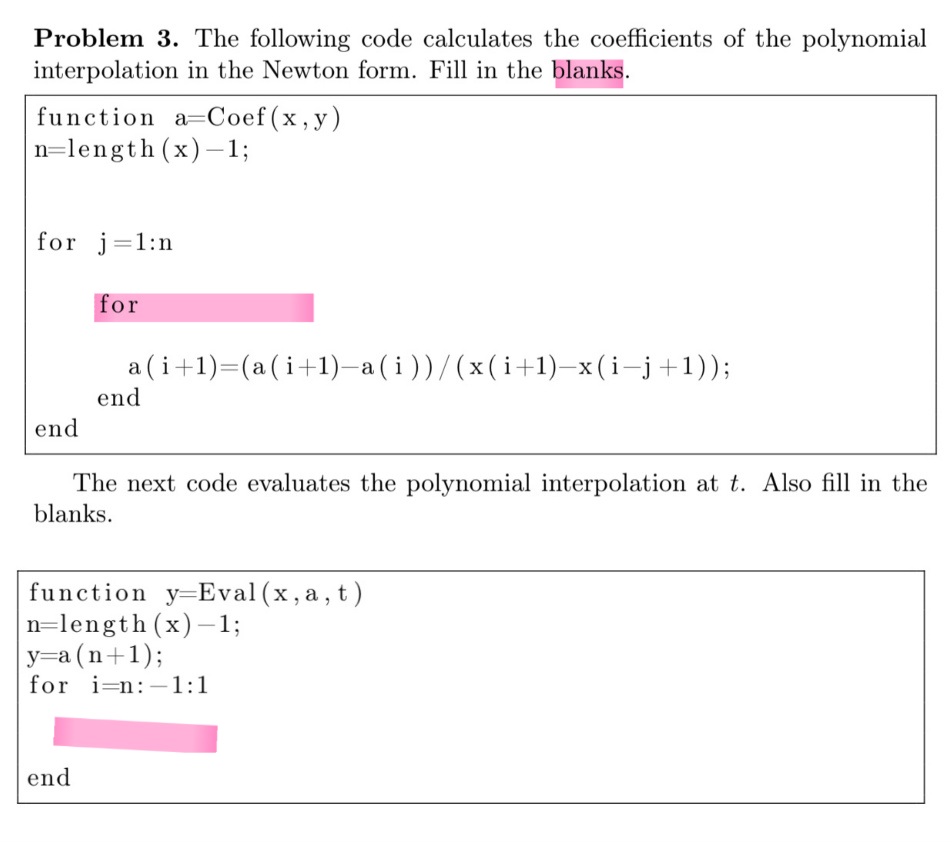 Problem 3 . The following code calculates the