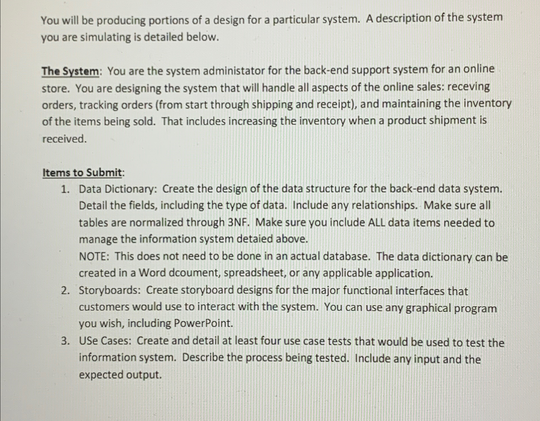 You will be producing portions of a design for a