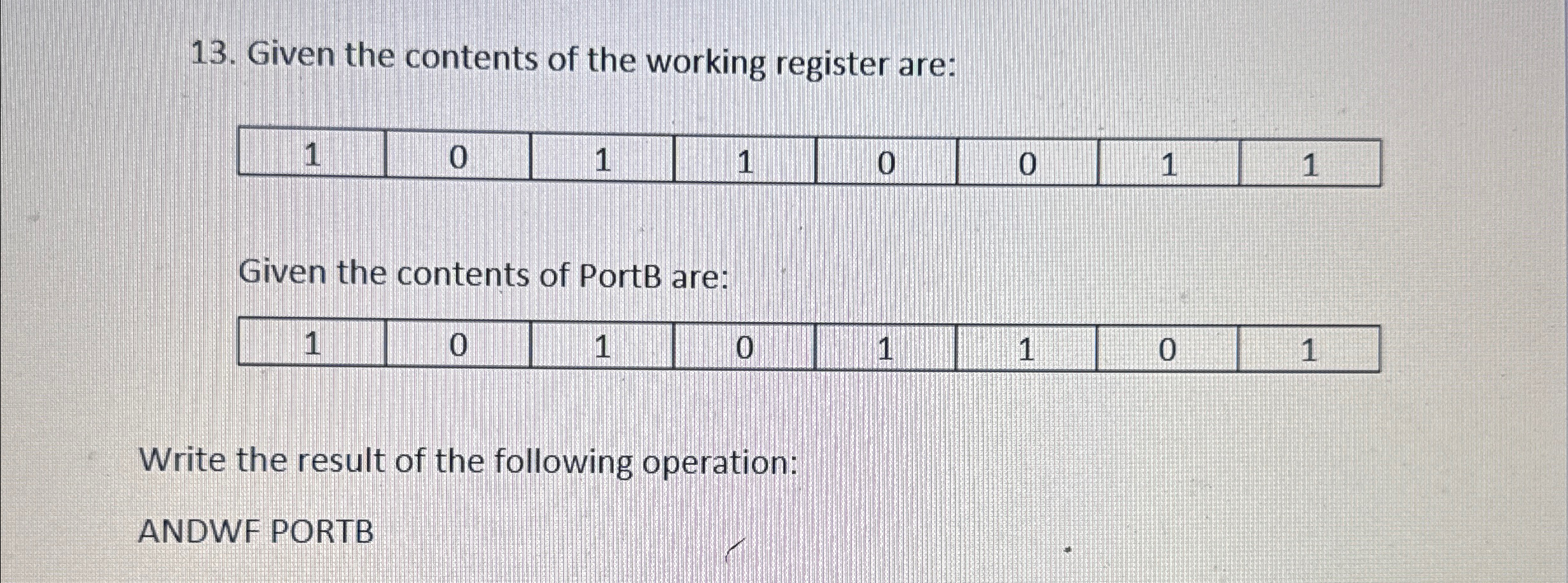 Given the contents of the working register are: \