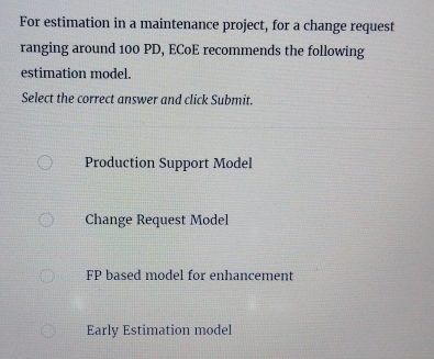 For estimation in a maintenance project, for a