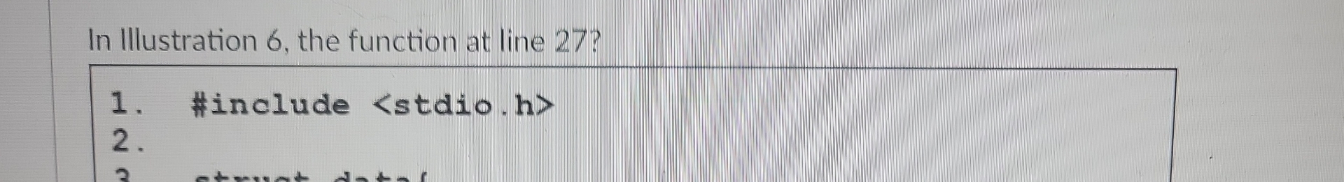In Illustration 6 , the function at line 2 7 ?