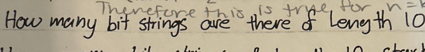 How many bit strings are is there of length 1 0