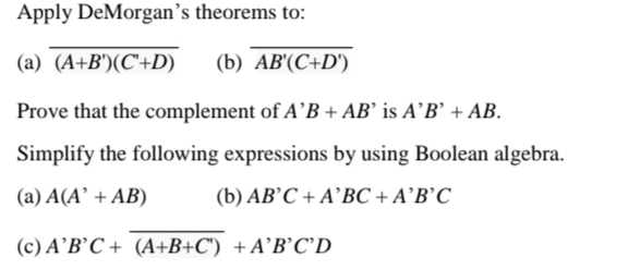 Apply DeMorgan's theorems to: ( a ) ? b a r ( ( A