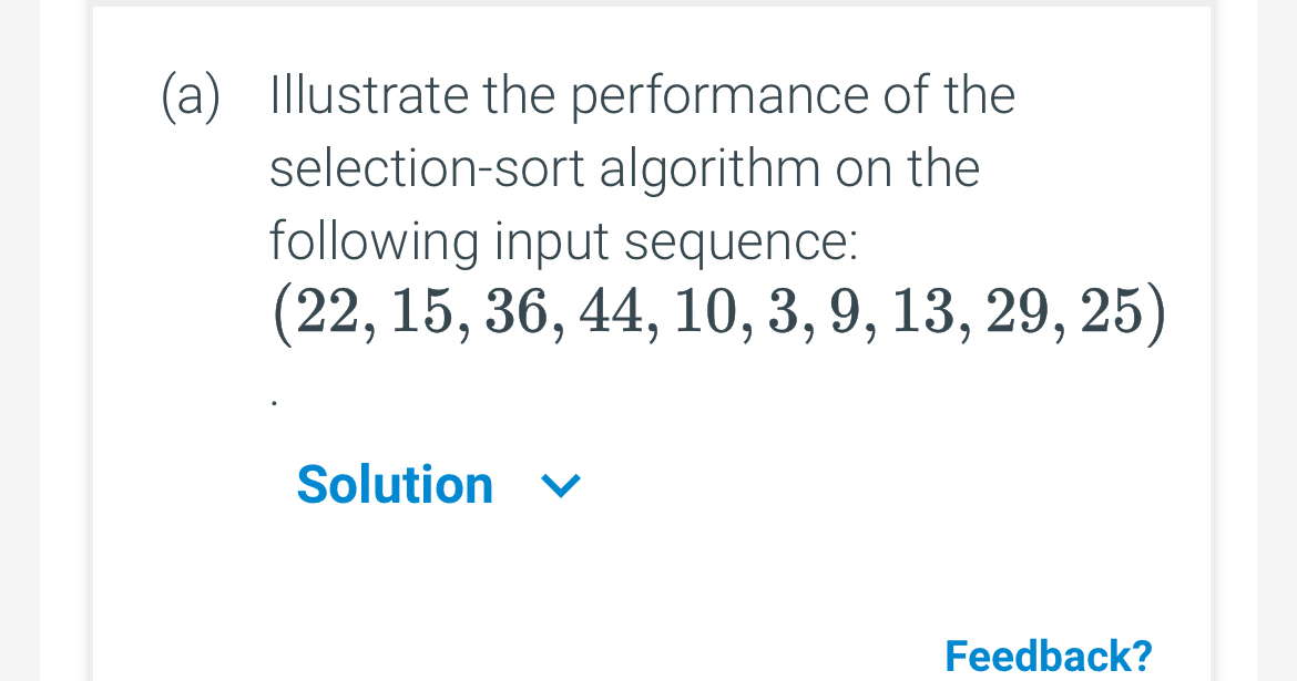 ( a ) Illustrate the performance of the selection