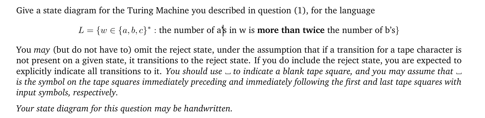 Give a state diagram for the Turing Machine you