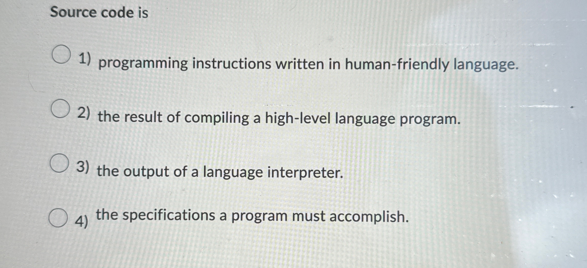 Source code is programming instructions written