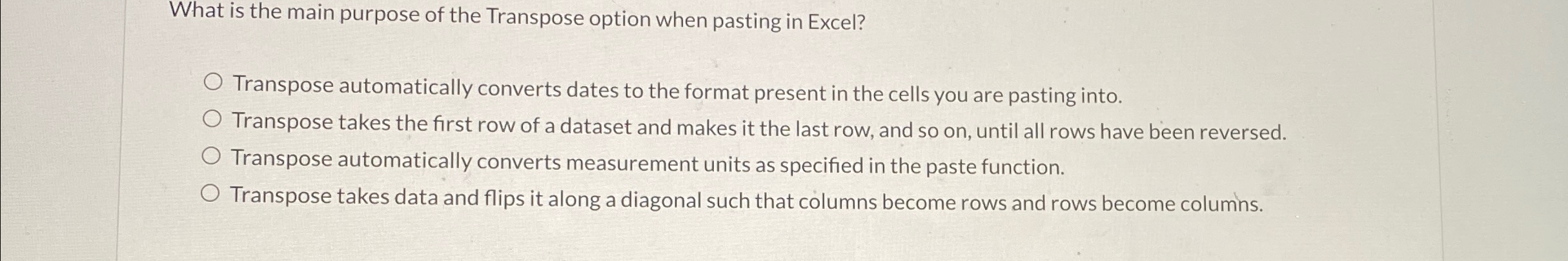 What is the main purpose of the Transpose option