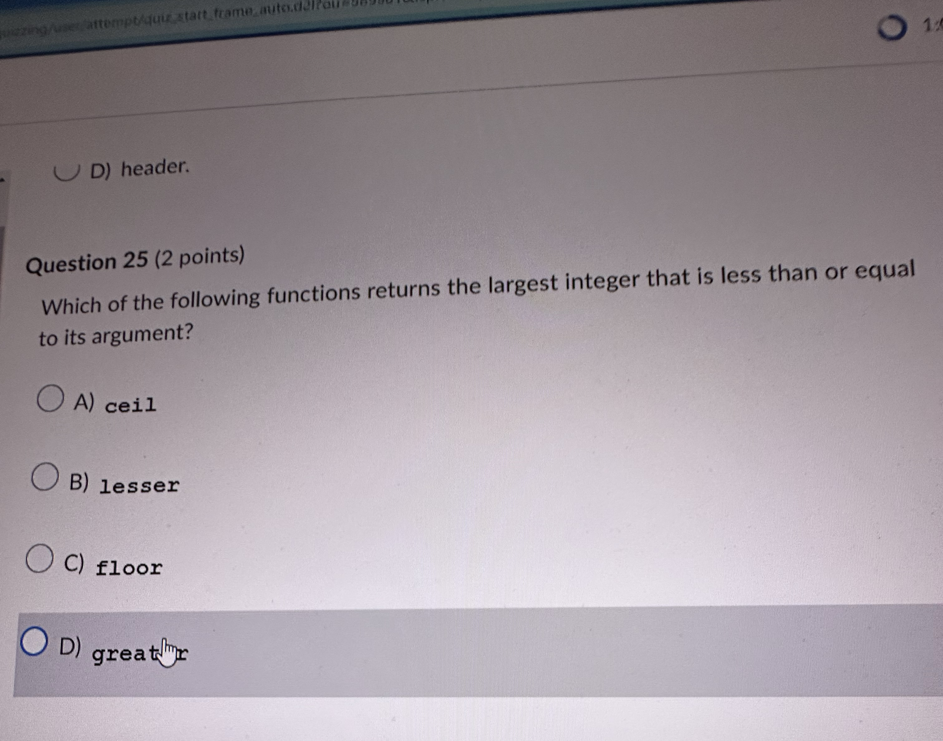 D ) header. Question 2 5 ( 2 points ) Which of