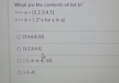 What are the contents of list b ?  style=