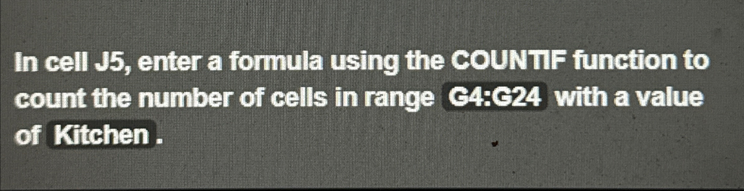 In cell J 5 , enter a formula using the COUNIIF