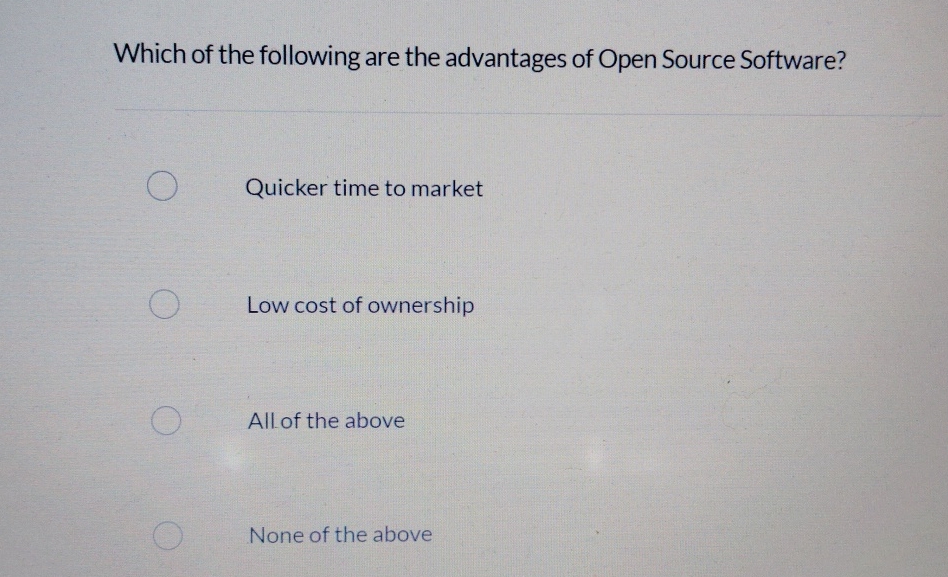 Which of the following are the advantages of Open