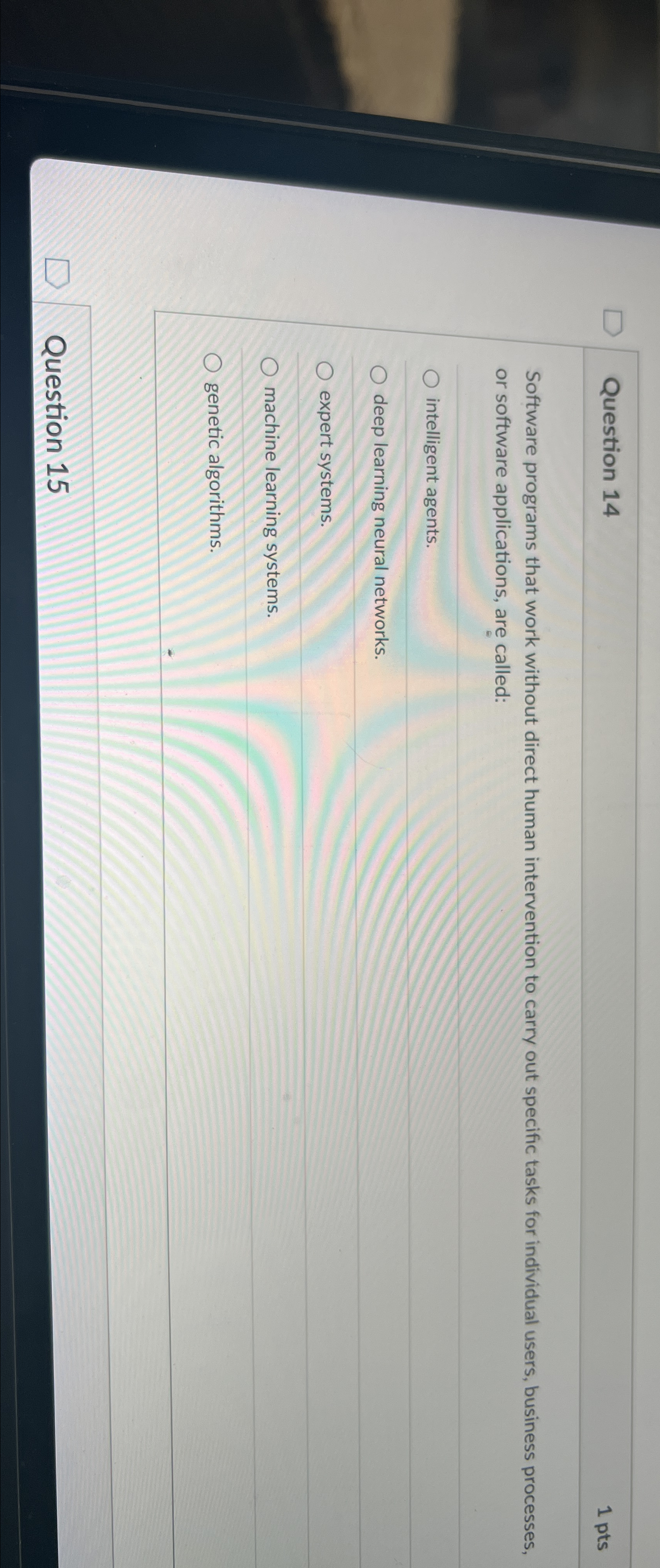 Question 1 4 1 pts Software programs that work