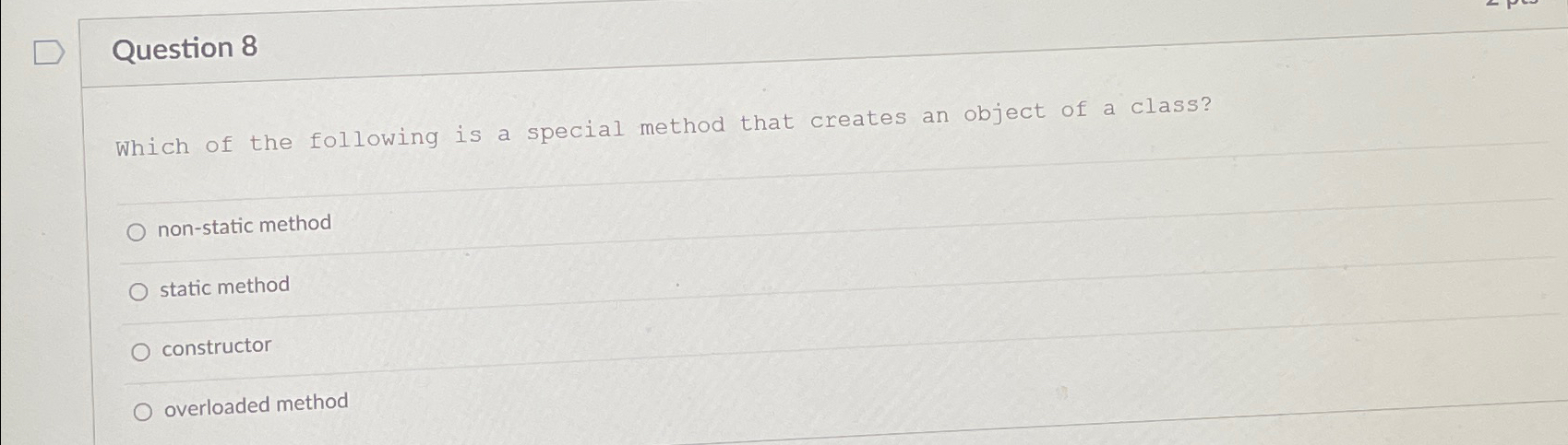 Question 8 Which of the following is a special