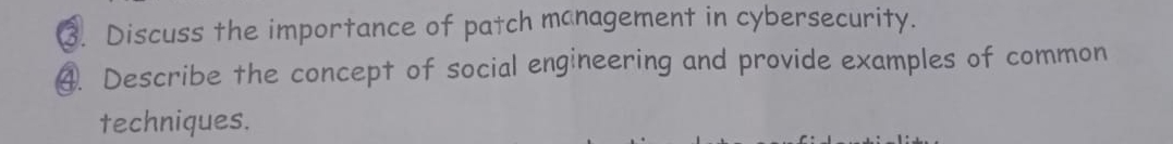 ( 3 . Discuss the importance of patch management