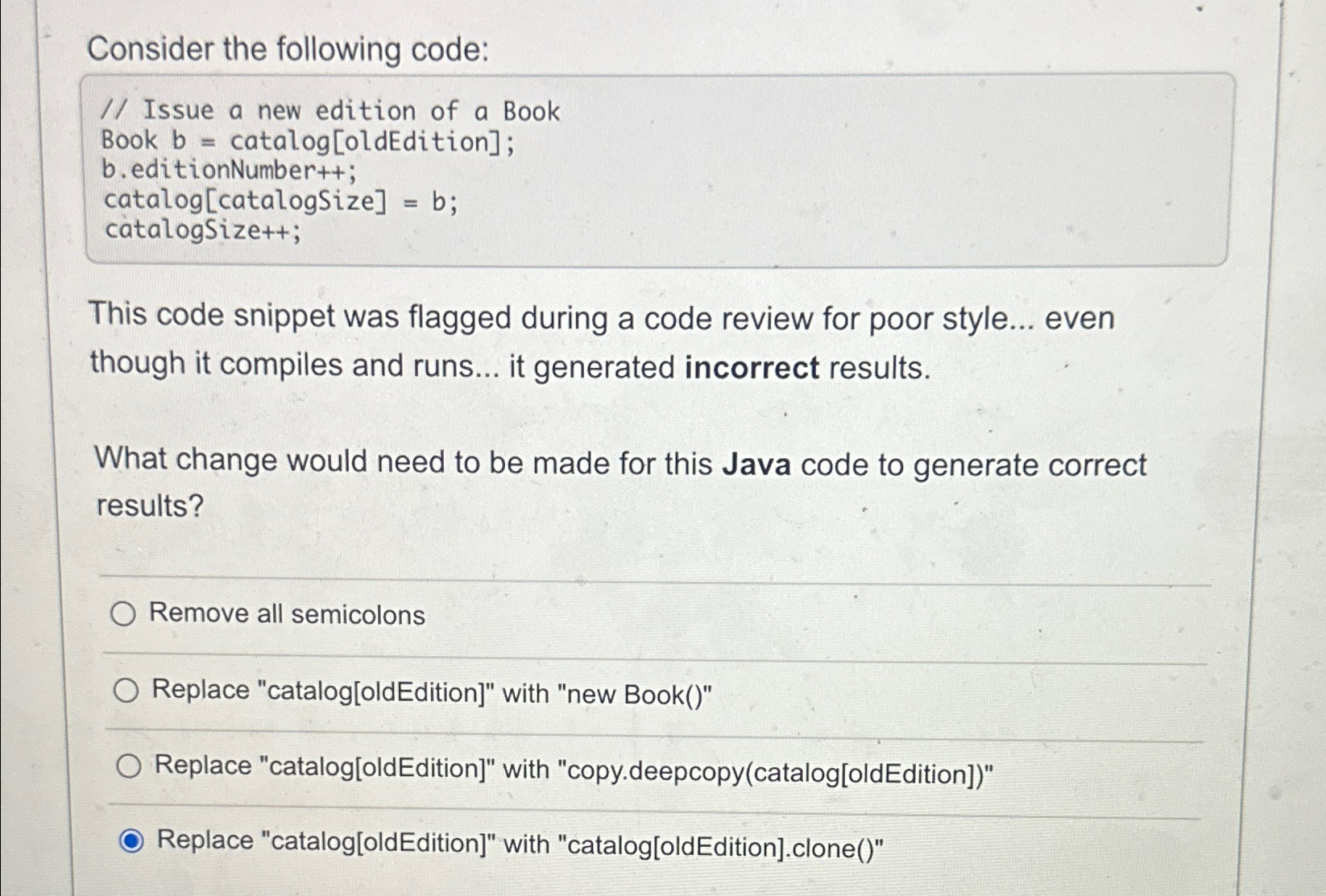 Consider the following code:This code snippet was
