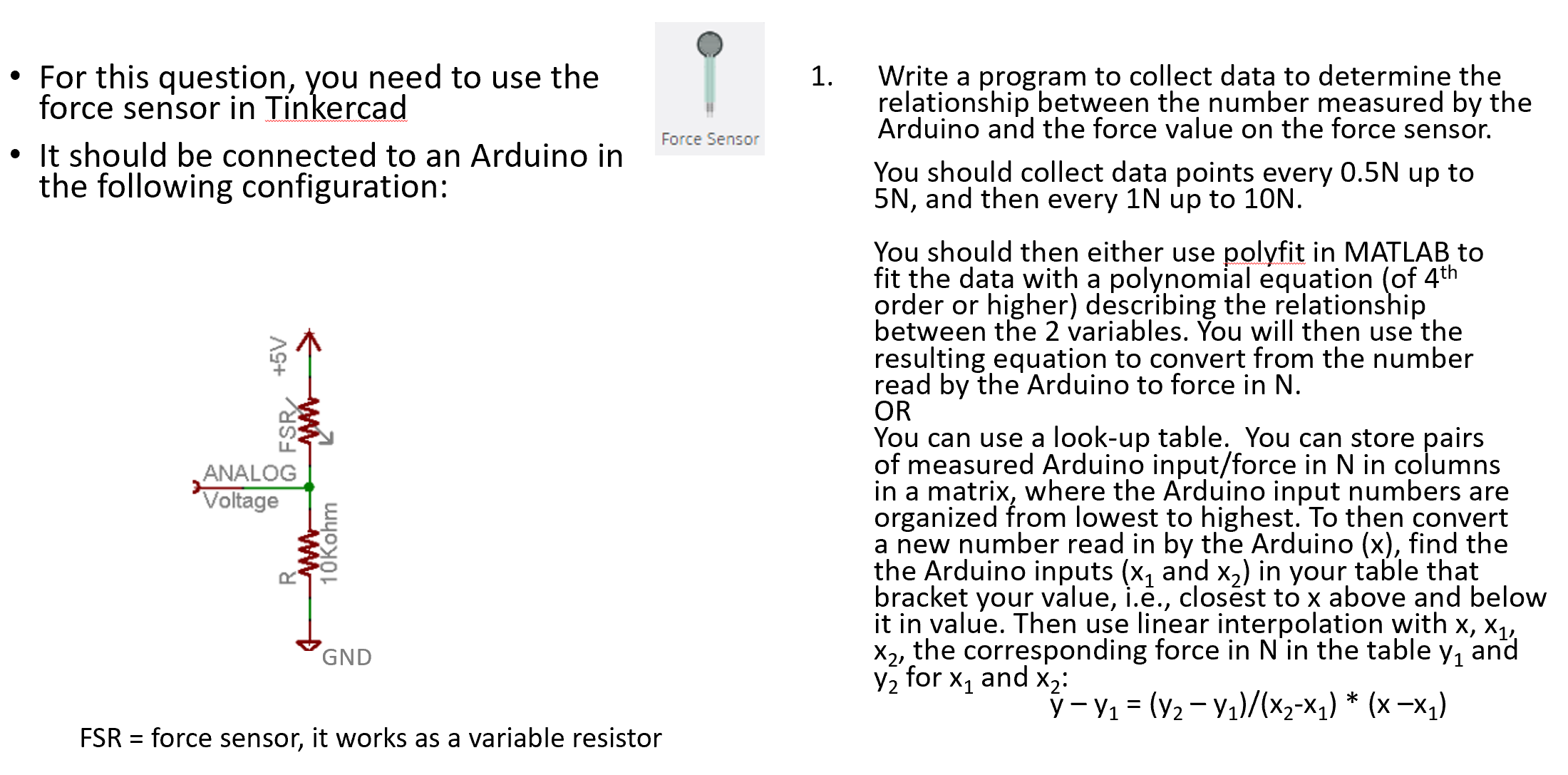 For this question, you need to use the force