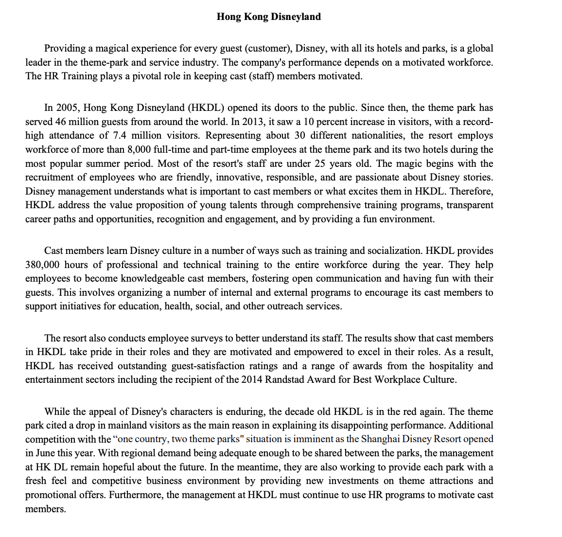 What competitive strategy do you think HKDL is