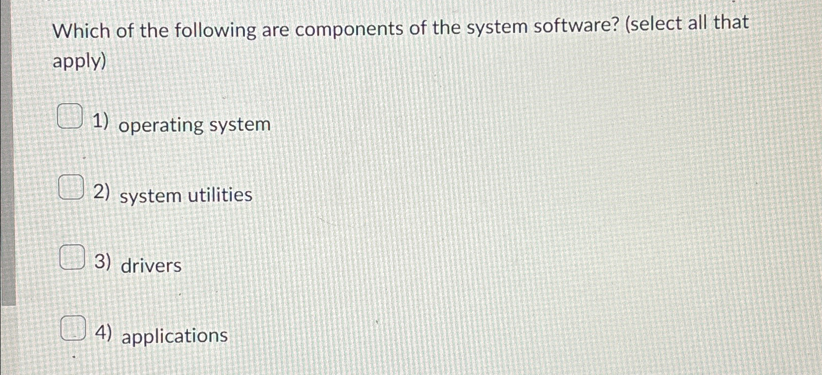 Which of the following are components of the
