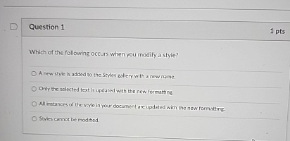 Question 1 1 pts Which of the following occurs
