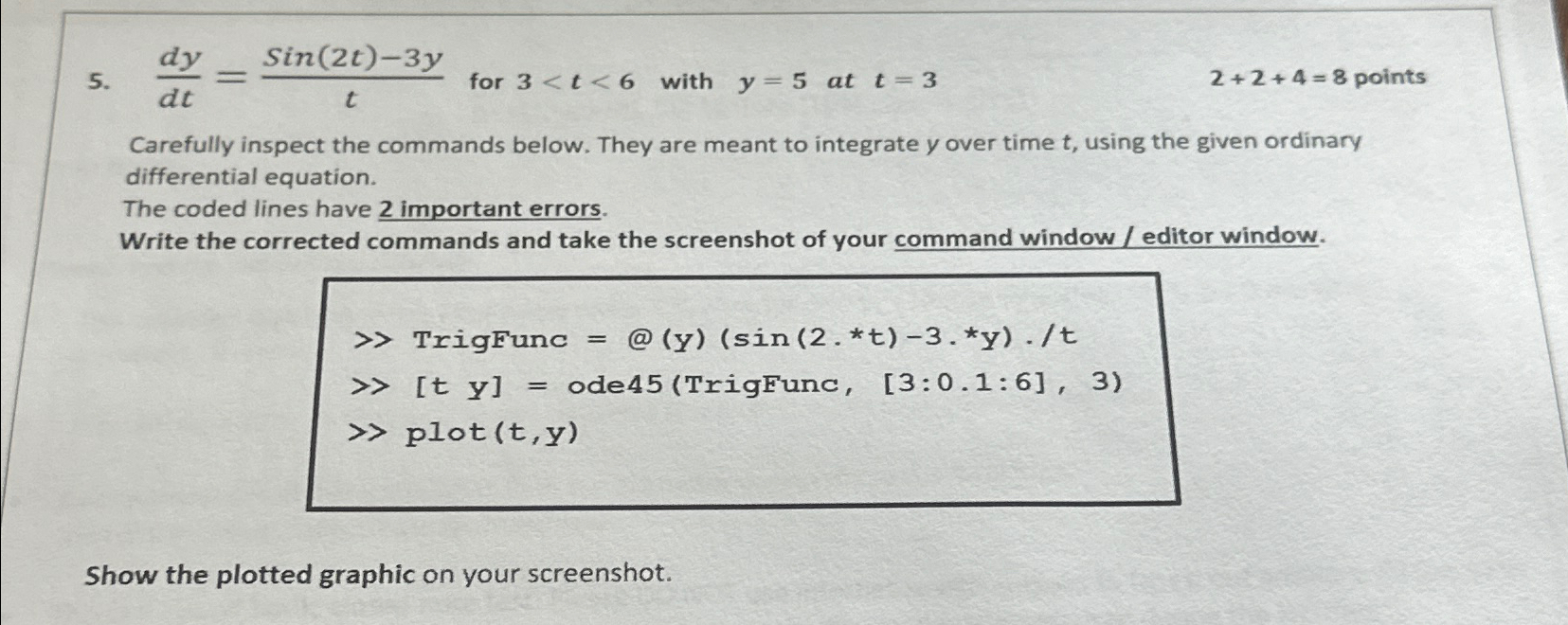 d y d t = s i n ( 2 t ) - 3 y t for y = 5 t = 3 2