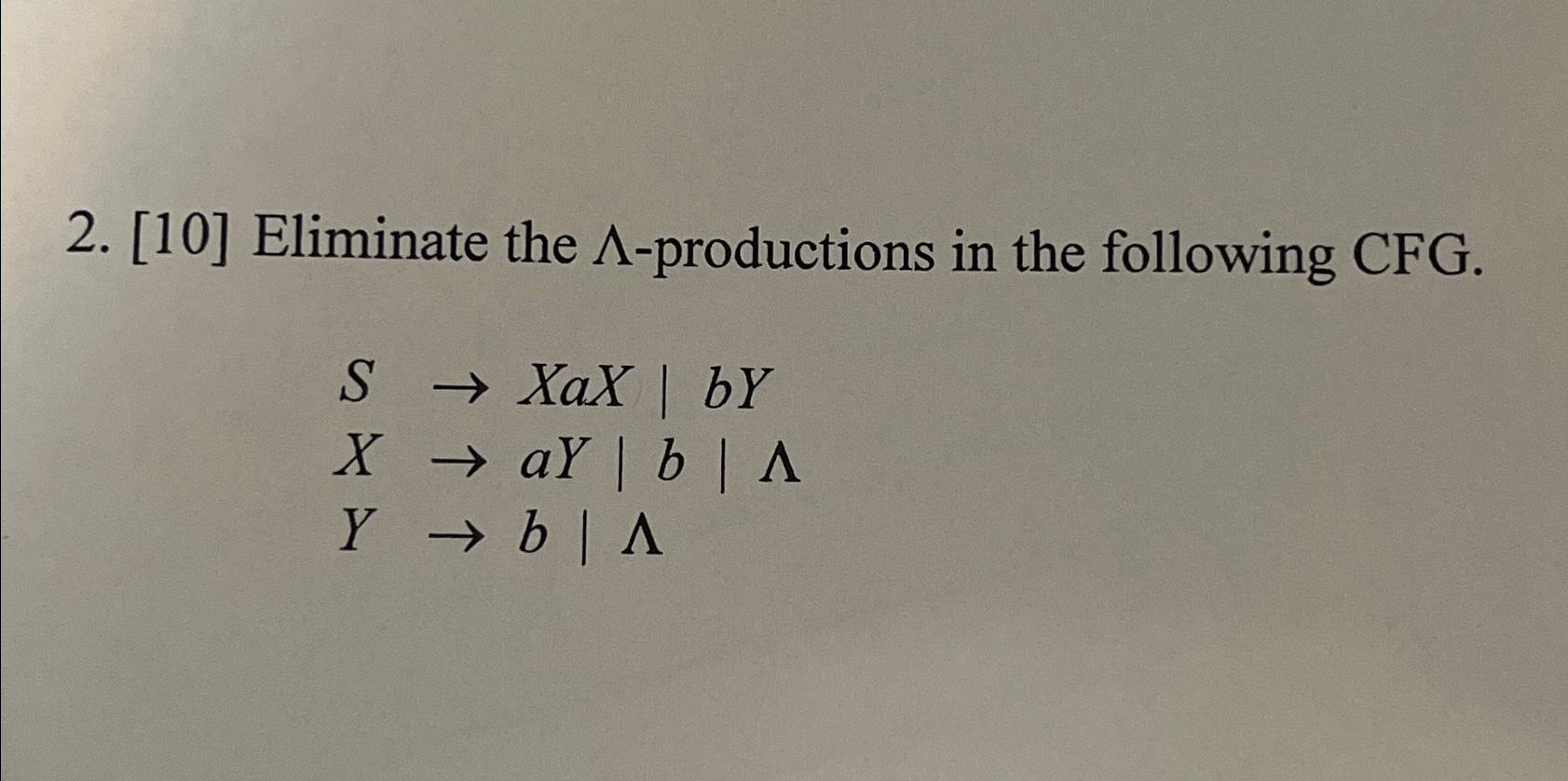 Eliminate the - productions in the following CFG