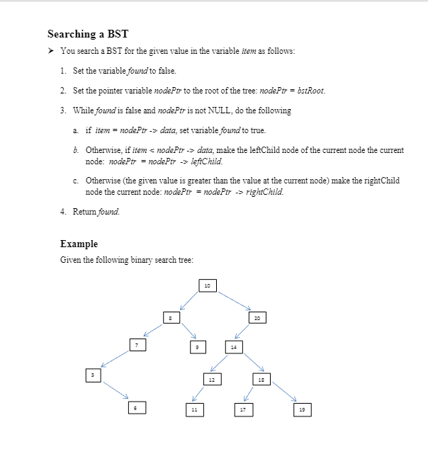 Searching a BST You search a BST for the given