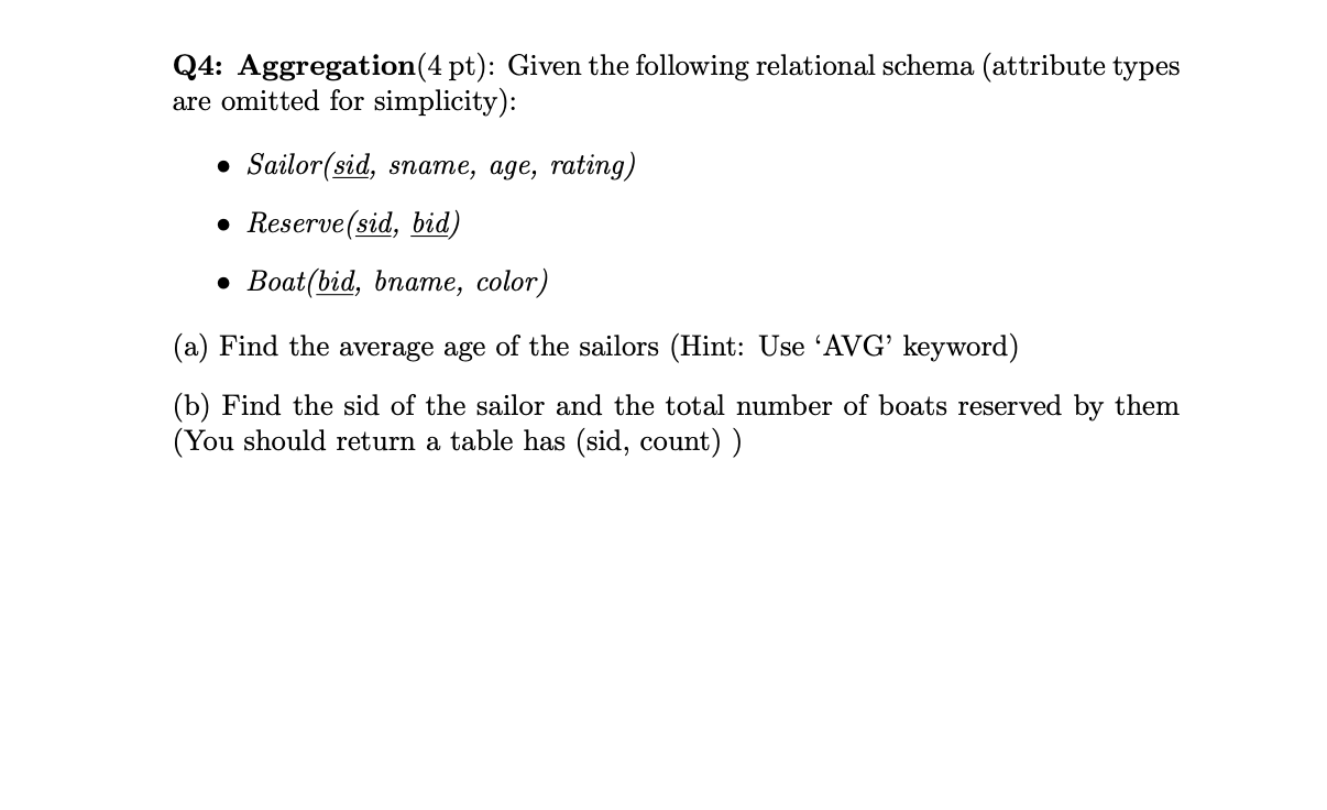 Q 4 : Aggregation ( 4 pt ) : Given the following
