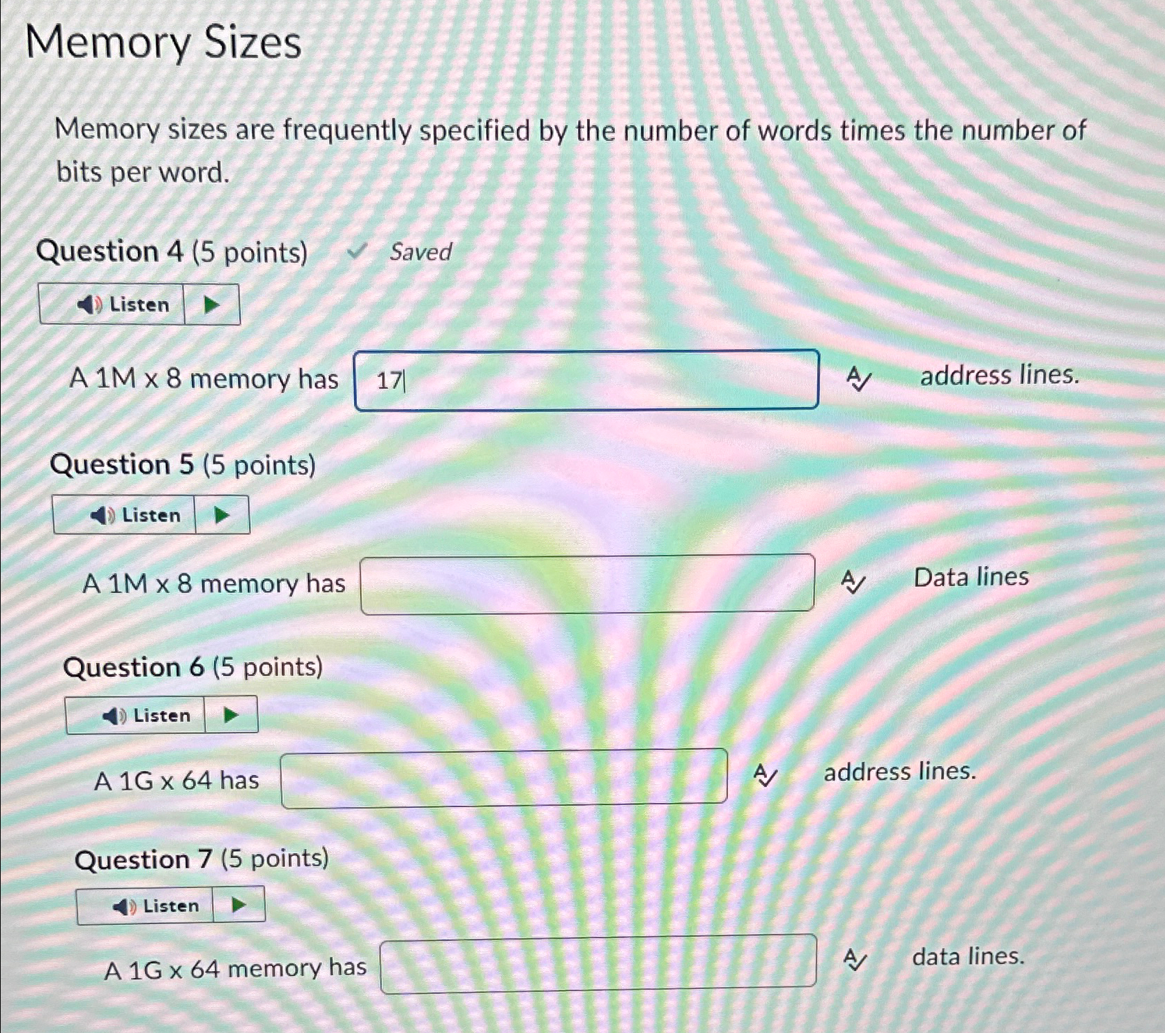 Memory Sizes Memory sizes are frequently
