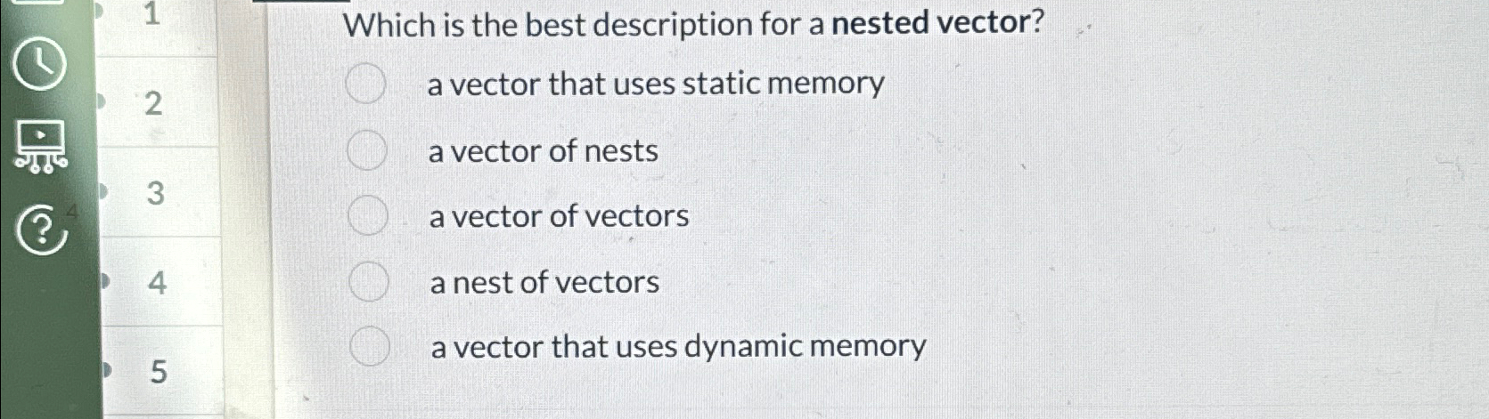 Which is the best description for a nested