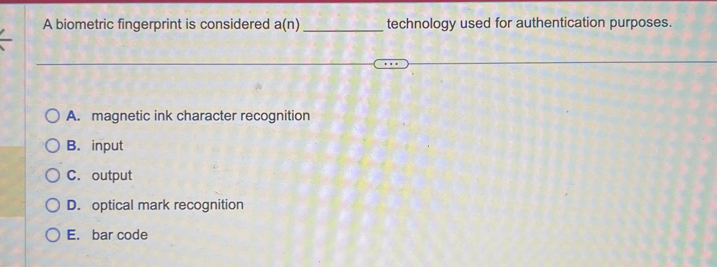 A biometric fingerprint is considered a ( n ) q ,