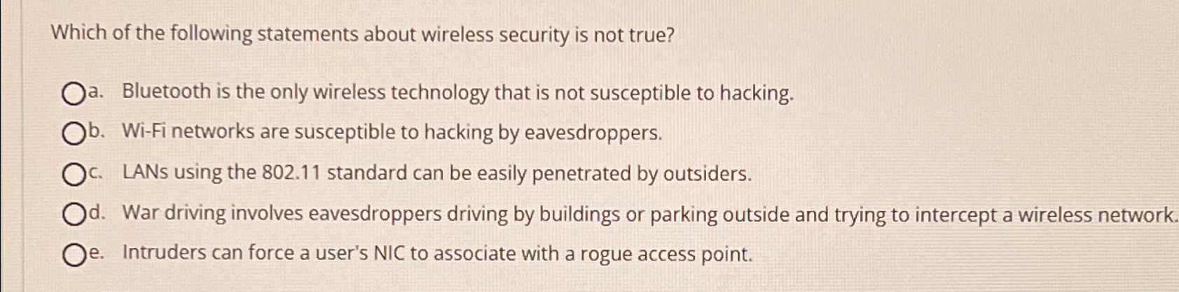 Which of the following statements about wireless