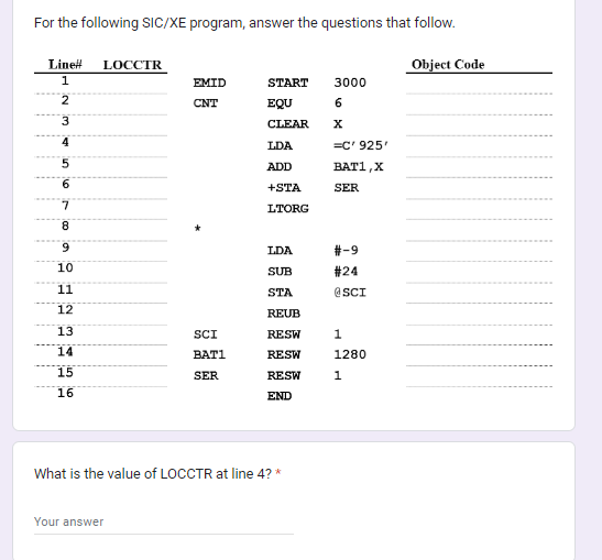 For the following SIC program, answer the