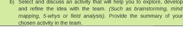 b) Select and discuss an activity that will help