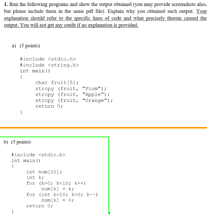 Run the following programs and show the output