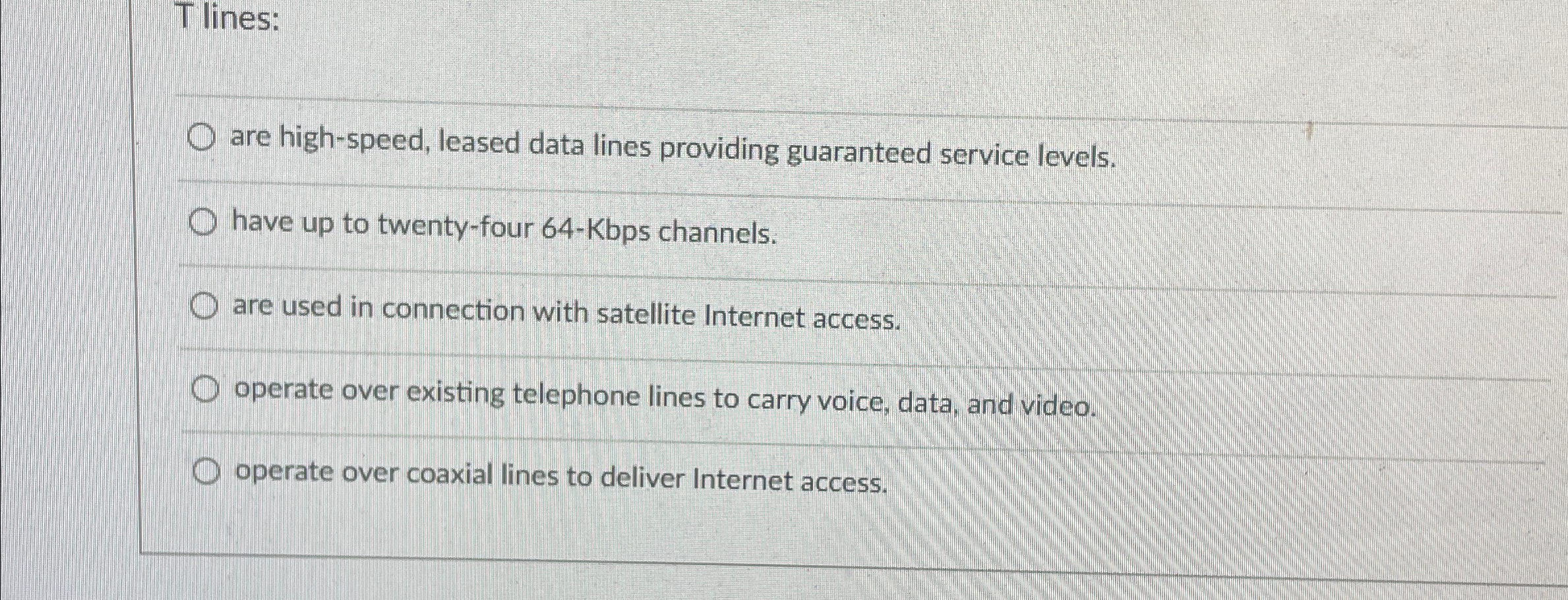 T lines: are high - speed, leased data lines