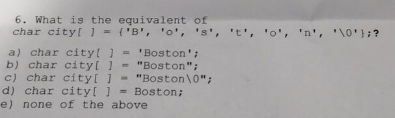 What is the equivalent of a ) char cityl ] =