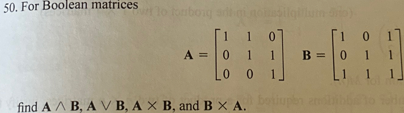 For Boolean matrices A = [ 1 1 0 0 1 1 0 0 1 ] ,