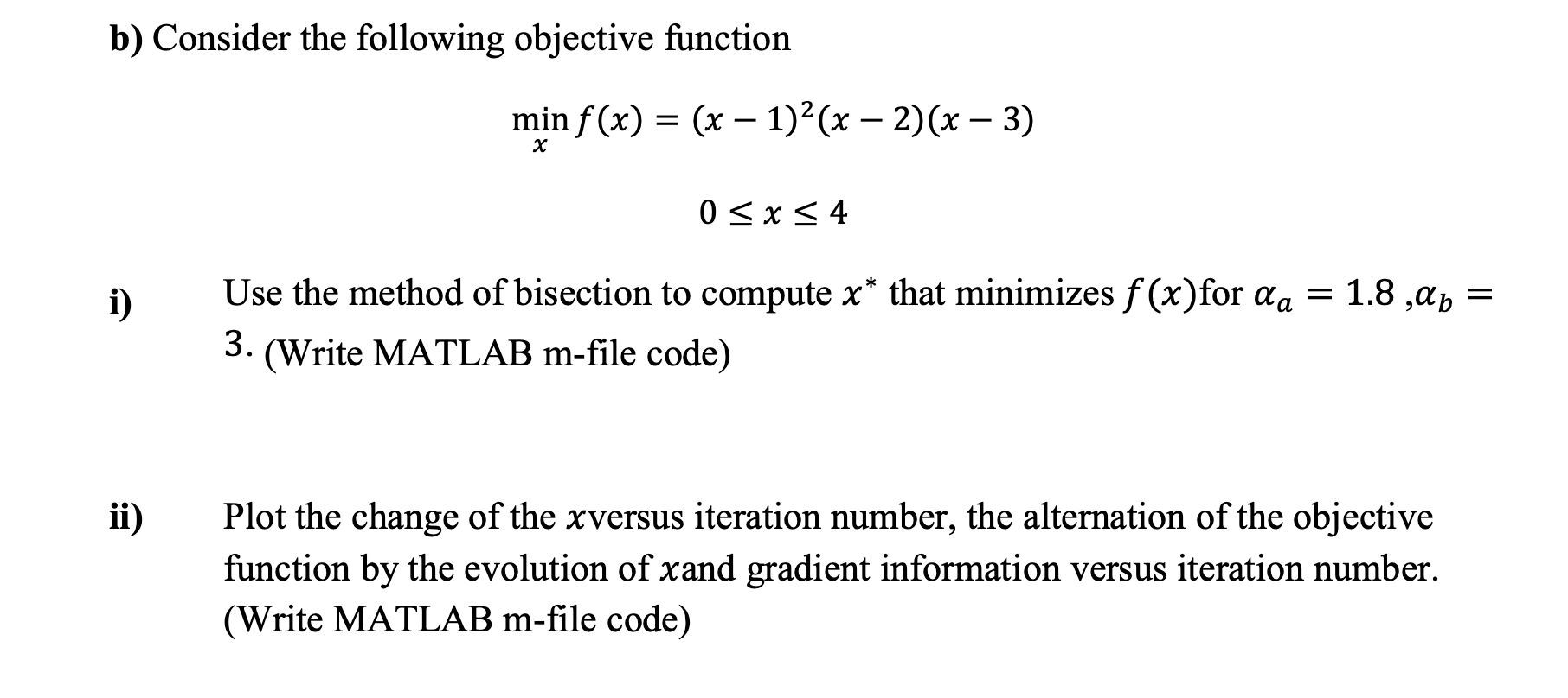 b ) Consider the following objective function m i