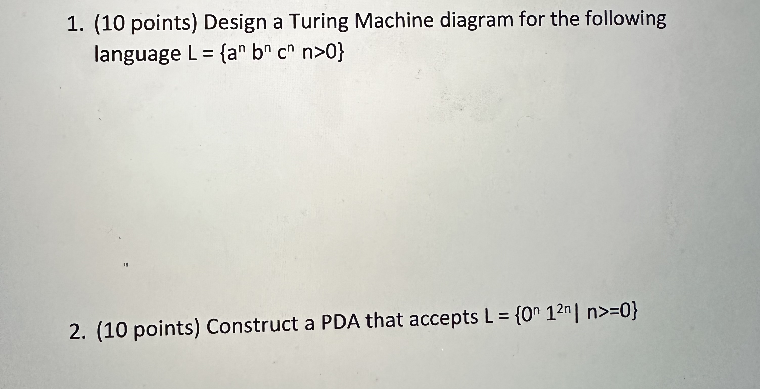 ( 1 0 points ) Design a Turing Machine diagram
