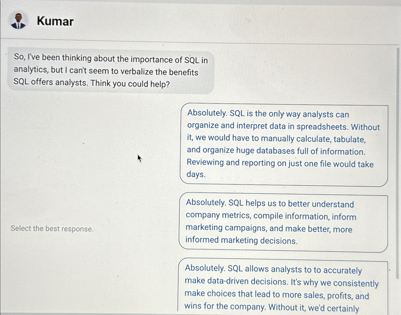 Kumar So , I've been thinking about the