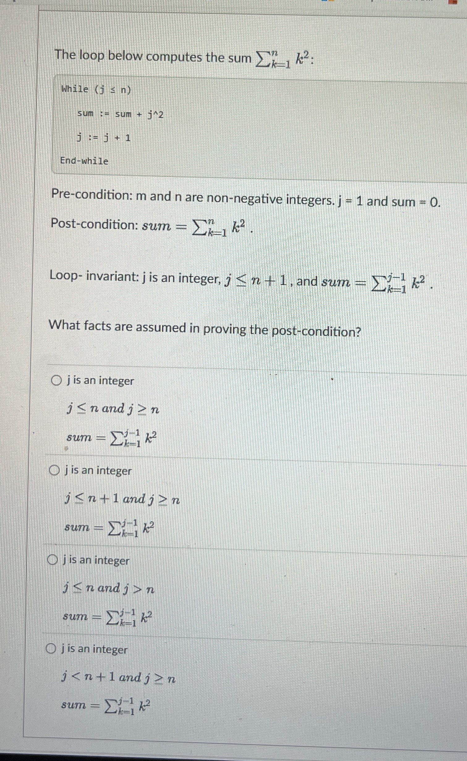 The loop below computes the sum k = 1 n k 2 :
