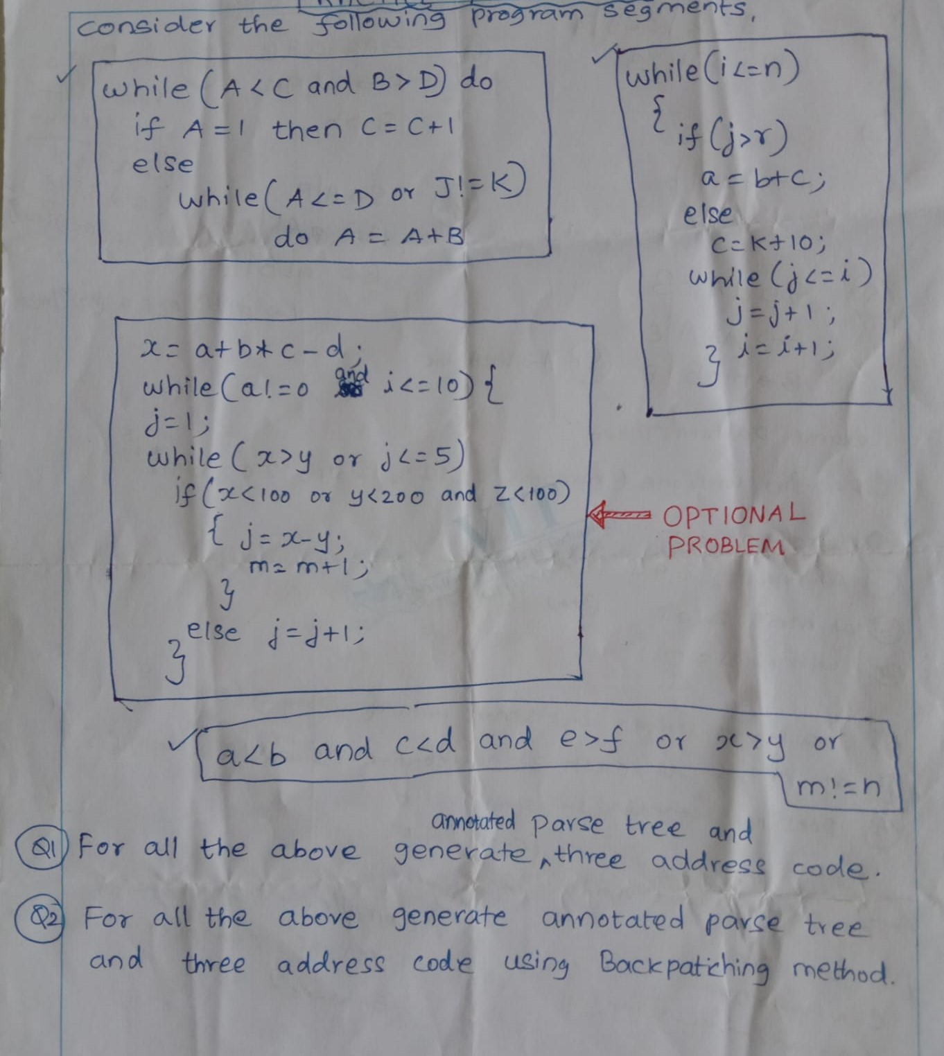 consider the following program segments, While (