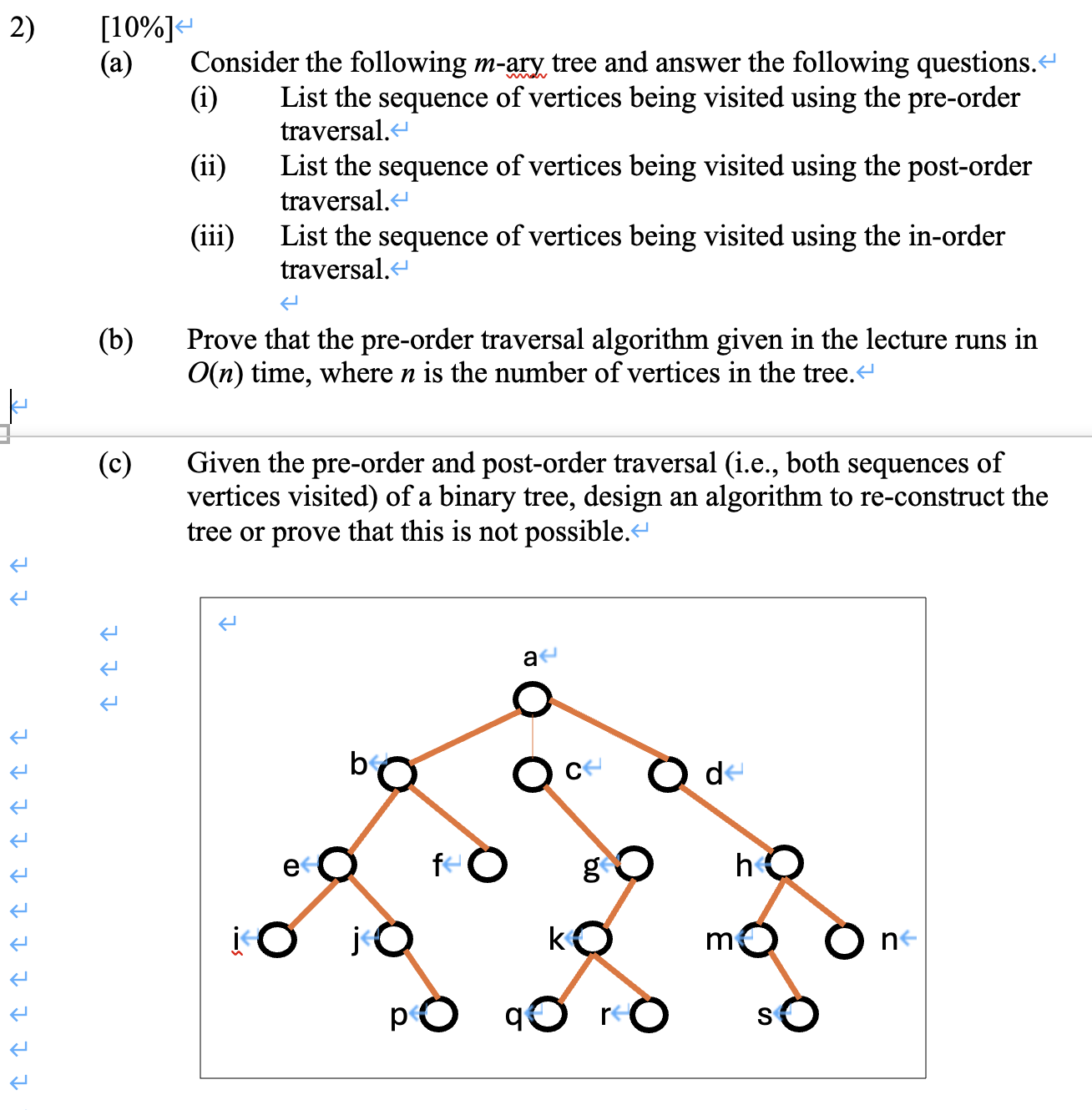 1 0 % ( a ) Consider the following m - ary tree
