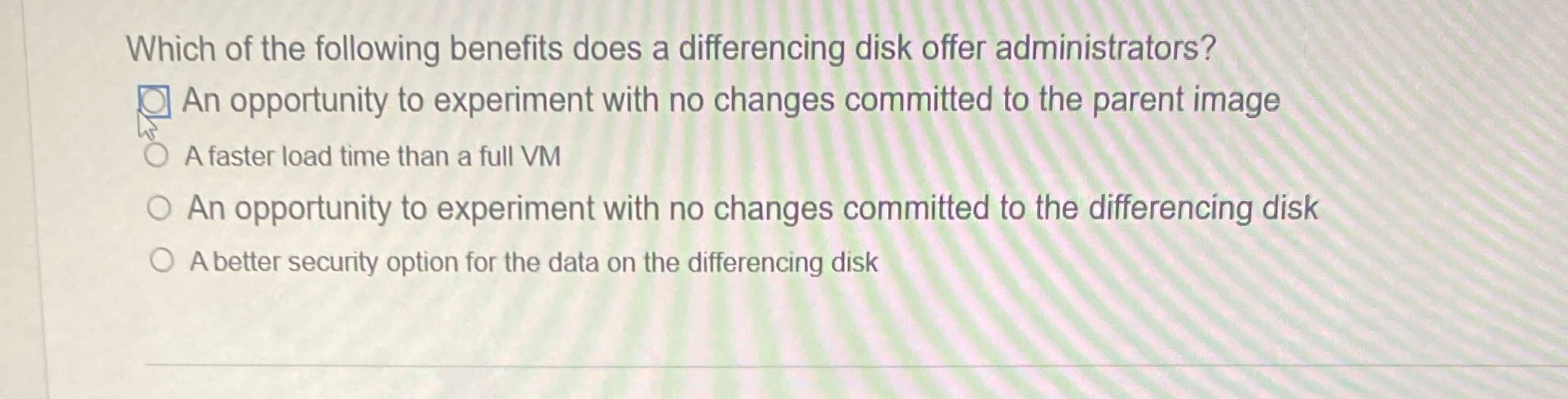 Which of the following benefits does a