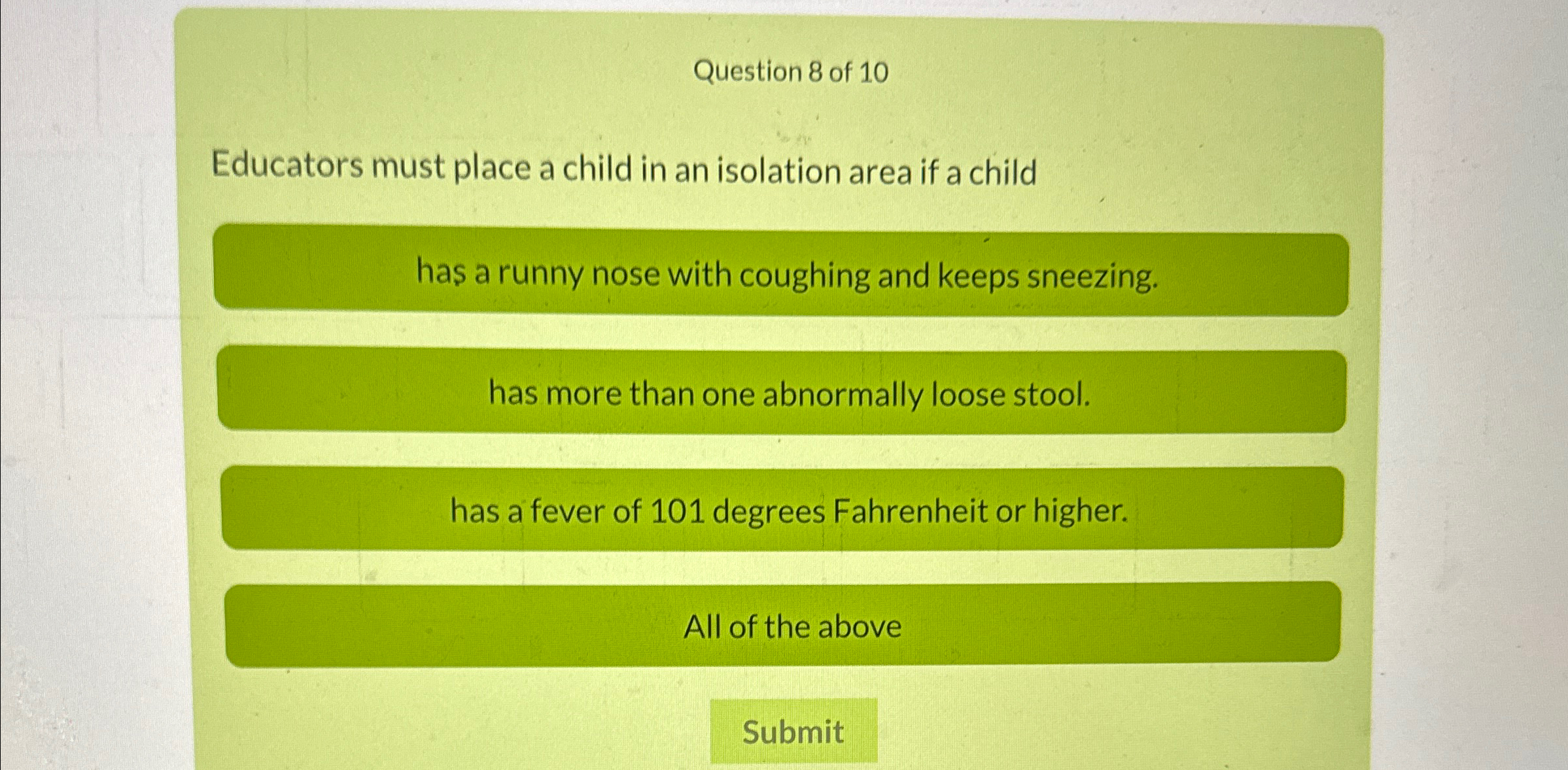 Question 8 of 1 0 Educators must place a child in