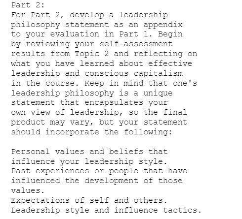 Part 2: For Part 2, develop a leadership