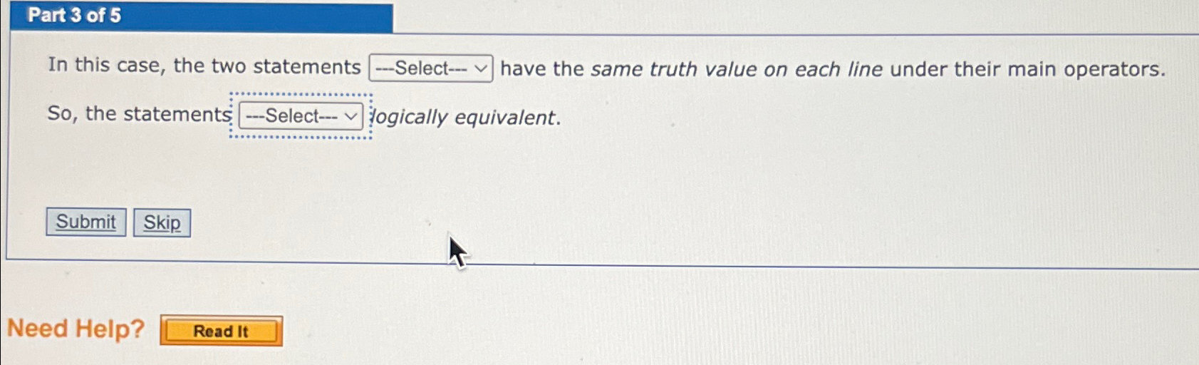 Part 3 of 5 In this case, the two statements have