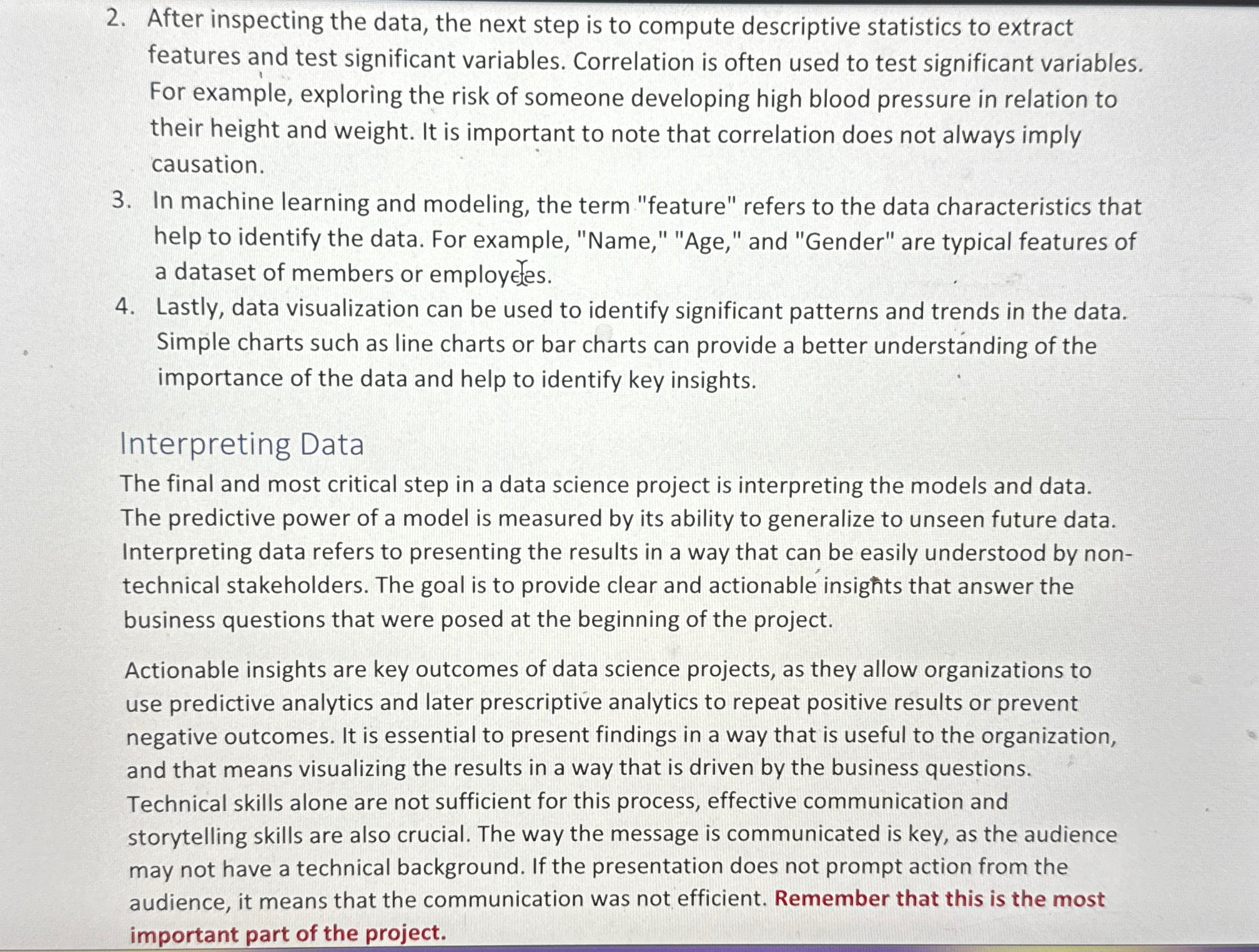 After inspecting the data, the next step is to