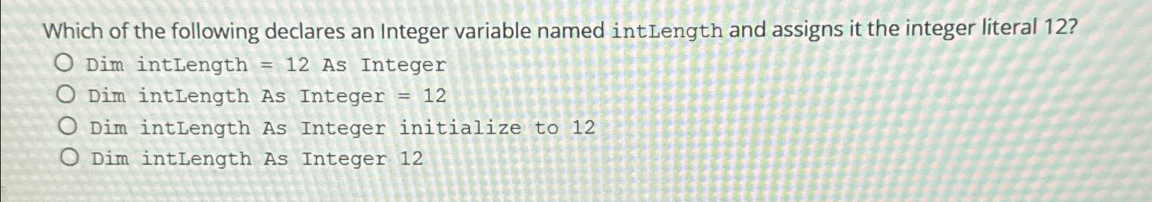Which of the following declares an Integer