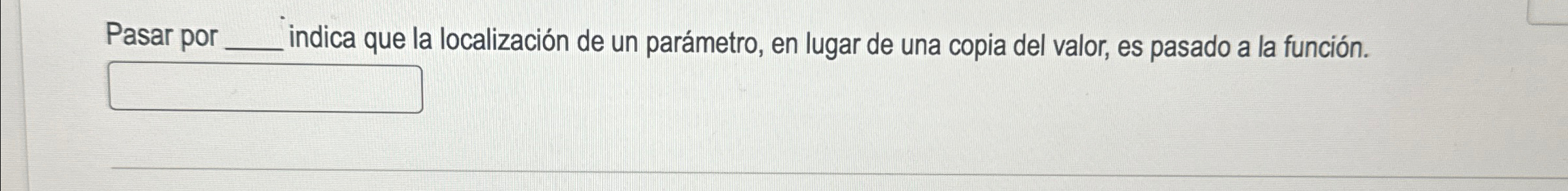 Pasar por q , indica que la localizaci n de un
